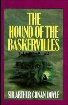 The Hound of Baskervilles Illustrated