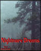 Nightmare Dreams Vol. 2 Dream Journal: A 100-Page Lined Journal for Nightmarish Dreams Diary Keeping