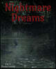 Nightmare Dreams Vol. 7 Dream Journal: A 100-Page Lined Journal for Nightmarish Dreams Diary Keeping