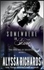 Somewhere in Time: A Suspenseful Novel of Murder and Love Across Time