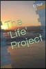 The 'Life' Project