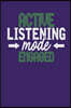 Active Listening Mode Engaged: Dark Purple, White & Green Design, Blank College Ruled Line Paper Journal Notebook for Project Managers and Their Fami