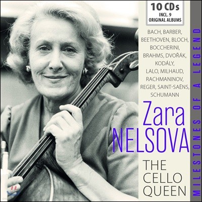 Zara Nelsova ‘첼로의 여왕’ 자라 넬소바 명연집 (The Cello Queen) [10CD Boxset]