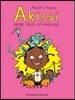Akissi: More Tales of Mischief: Akissi Book 2