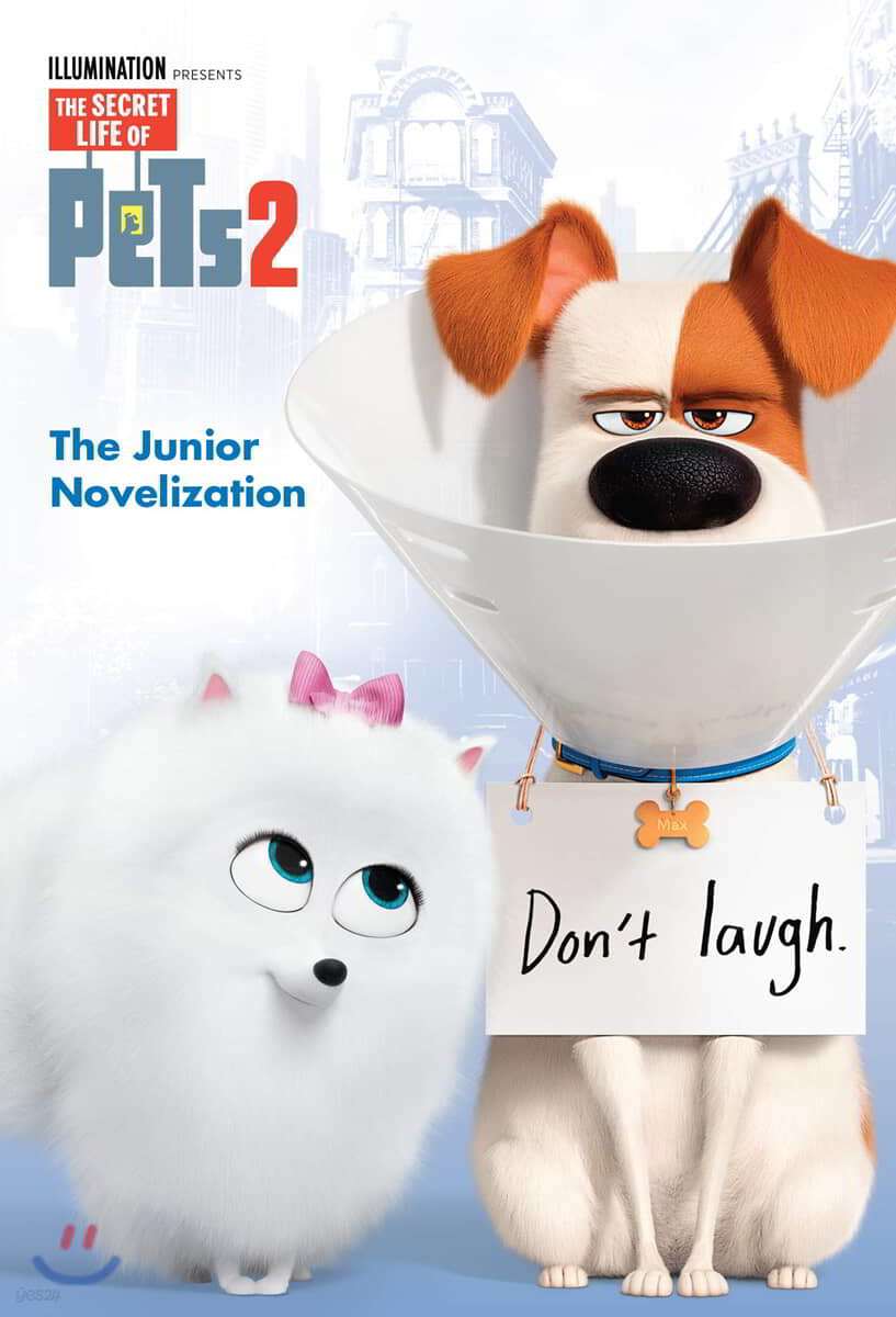 The Secret Life of Pets 2 Junior Novelization (the Secret Life of Pets 2)