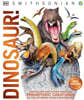 Knowledge Encyclopedia Dinosaur!: Over 60 Prehistoric Creatures as You've Never Seen Them Before