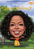 Who Is Oprah Winfrey?