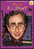 Who Is R. L. Stine?