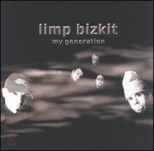 Limp Bizkit - My Generation [싱글 앨범]