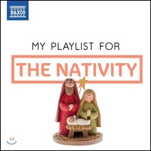 NAXOS 레이블 크리스마스 컴필레이션 1집 - 성경 이야기로 꾸민 크리스마스 음악