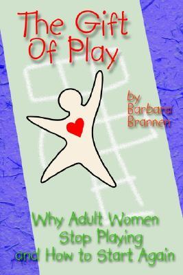 The Gift of Play