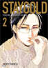 STAYGOLD 2