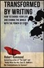 Transformed by Writing: How to Change Your Life and Change the World with the Power of Story