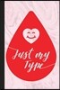 Just My Type: Phlebotomy Composition Book Journal, Notebook, Medical Lined Journal, Phlebotomist Blood Type Writing Workbook