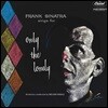 Frank Sinatra (프랭크 시나트라) - Sings For Only The Lonely