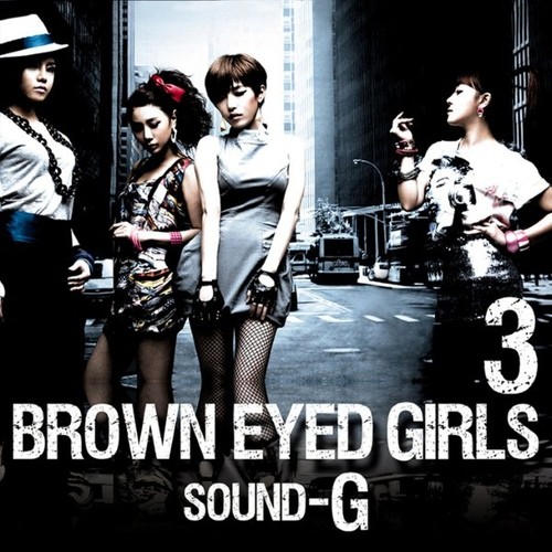[주로파] 브라운 아이드 걸스 (Brown Eyed Girls) 3집 Sound G (2CD/Digipack)