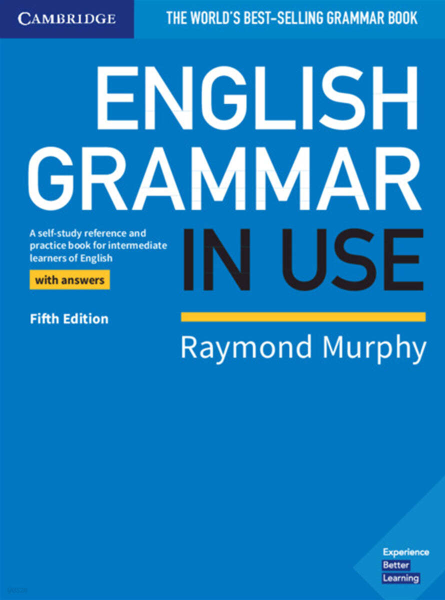 English Grammar in Use Book with Answers: A Self-Study Reference and Practice Book for Intermediate Learners of English