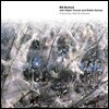 Bill Bruford with Ralph Towner / Eddie Gomez - If Summer Had Its Ghosts