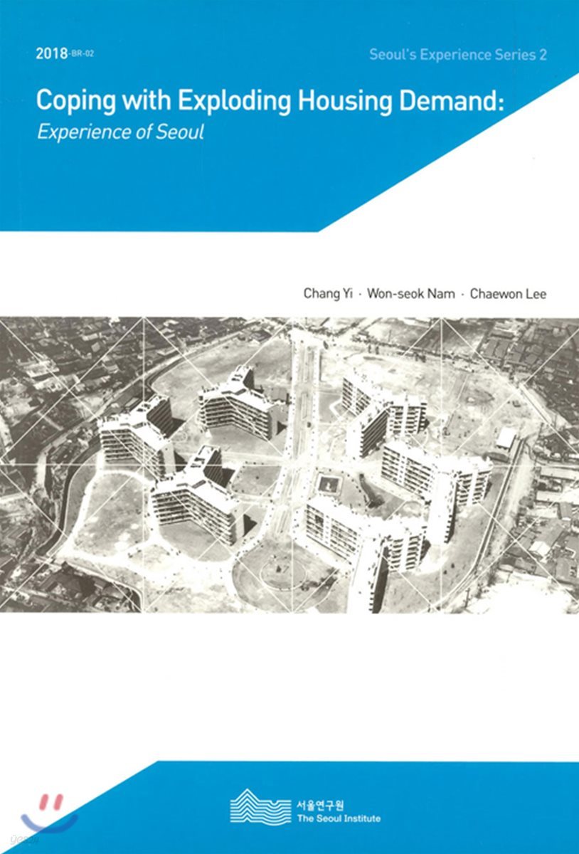 Coping with Exploding Housing Demand: Experience of Seoul