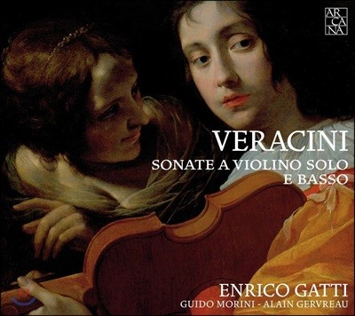 Enrico Gatti 베라치니: 바이올린 소나타 (Veracini: Sonate A Violino Solo E Basso)