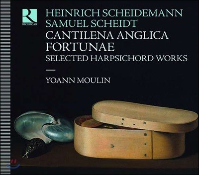 Yoann Moulin 샤이데만 / 샤이트: 하프시코드 작품집 (Cantilena Anglica Fortunae)