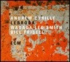 Andrew Cyrille / Bill Frisell / Wadada Leo Smith - Lebroba