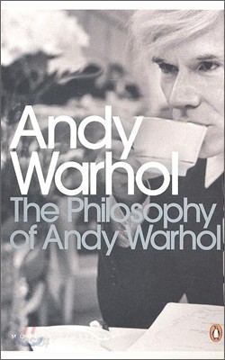 The Philosophy of Andy Warhol