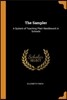 The Sampler: A System of Teaching Plain Needlework in Schools