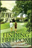 Finding Freedom