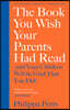 Book You Wish Your Parents Had Read (and Your Children Will