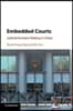 Embedded Courts: Judicial Decision-Making in China