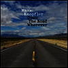 Mark Knopfler - Down The Road Wherever (Gatefold 2LP)