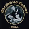 The Detroit Cobras (디트로이트 코브라스) - Baby [LP]