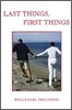 Last Things, First Things