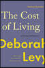 The Cost of Living: A Working Autobiography