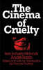 The Cinema of Cruelty: From Bunuel to Hitchcock