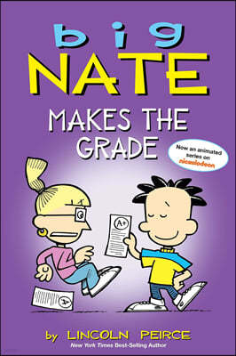 Big Nate #4 : Big Nate Makes the Grade (Color Edition)