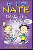 Big Nate Makes the Grade: Volume 4