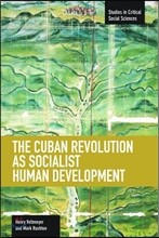 The Cuban Revolution as Socialist Human Development