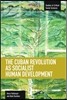 The Cuban Revolution as Socialist Human Development