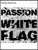 Passion White Flag