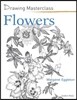Drawing Masterclass: Flowers