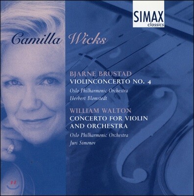 Camilla Wicks 카밀라 윅스 바이올린 협주곡집 - 브루스타트 / 월튼