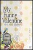 My funny valentine