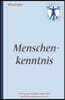 Alfred Adler: Menschenkenntnis