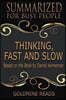 Thinking, Fast and Slow - Summarized for Busy People: Based on the Book by Daniel Kahneman