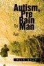 Autism, Pre Rain Man: Pre Rain Man Autism