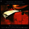 제미니아니 : 첼로를 위한 소나타 전곡 (Geminiani : Sonatas for Violoncello)(Digipack)(CD) - Bruno Cocset
