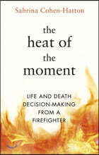 Heat of the Moment