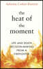Heat of the Moment